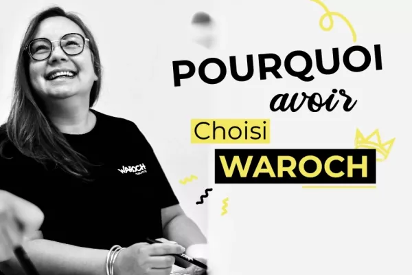 Pourquoi avoir choisi le nom Waroch Publicité ?